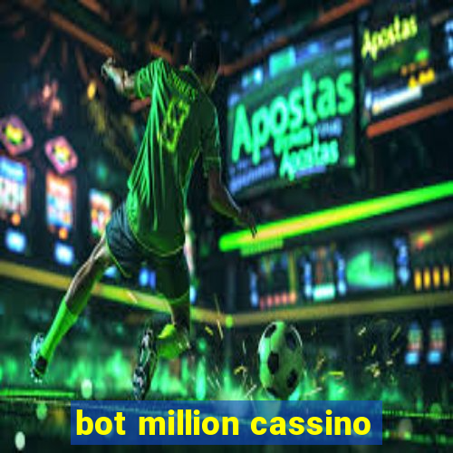 bot million cassino